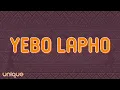 Download Lagu Felo Le Tee, Scotts Maphuma \u0026 ThabzaTee - Yebo Lapho (Lyrics) ft. DJ Maphorisa \u0026 Djy Biza
