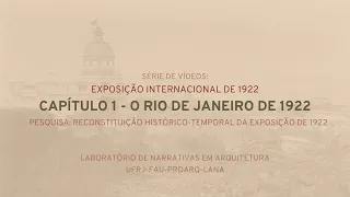 Exposição Internacional de 1922 - Capítulo 1