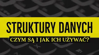 Czym sa STRUKTURY DANYCH - ArrayList HashMap HashSet