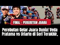 Download Lagu BANGGA ! Final Perebutan Gelar Juara Dunia! Veda Pratama vs Uriarte di Seri Terakhir,