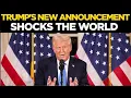 Lagu Trump LIVE | Trump Makes STUNNING Announcement in All-Important Press Conference | US News LIVE