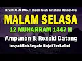 Download Lagu DZIKIR MUSTAJAB MALAM SELASA 12 MUHARRAM ! InsyaAllah Rezekimu Mengalir Deras Datang Tak Terduga,
