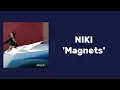 Download Lagu NIKI 'Magnets' Lyrics Terjemahan Indonesia