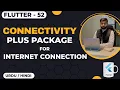 Check Internet Connectivity throughout the App Flutter Jawad Aslam