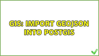 GIS Import GeoJSON into PostGIS 2 Solutions