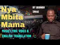 Download Lagu Nya Mbita Mama - Odongo Swag ( Official Music Lyric Video and English Translation )