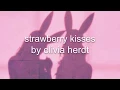 Download Lagu strawberry kisses by olivia herdt (lyrics)