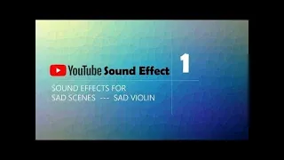 Download 〖ScrTri〗〖YOUTUBE SOUND EFFECT〗SOUND EFFECTS FOR  SAD SCENES  ---  SAD VIOLIN MP3