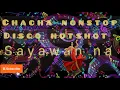 Download Lagu Cha Cha Nonstop Collection 2025 #sayawanna @LeilaVentura77