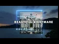 Download Lagu Beautiful Nightmare - Alan Walker [Slowed + Reverb]