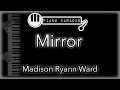 Download Lagu Mirror - Madison Ryann Ward - Piano Karaoke Instrumental