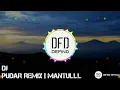 Download Lagu DJ PUDAR | REMIX | DEFIND OFFICIAL