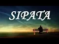 Download Lagu Enak sekali lagu ini didengar | SIPATA (Lirik + Artinya)