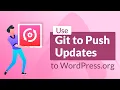 How to use Git to push updates to WordPress org with Appsero