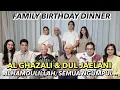 Download Lagu AL GHAZALI ULTAH !! FAMILY DINNER DI RUMAH PEJATEN, ALHAMDULILLAH SEMUA BISA NGUMPUL ..