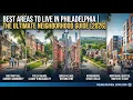 MOVING TO PHILADELPHIA THESE 5 NEIGHBORHOODS KEEP COMING UP FOR A REASON 2026