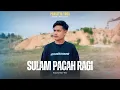Download Lagu Prasetya Yoga - Sulam Pacah Ragi (Official Music Video)