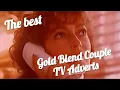 The best Gold Blend Couple TV adverts