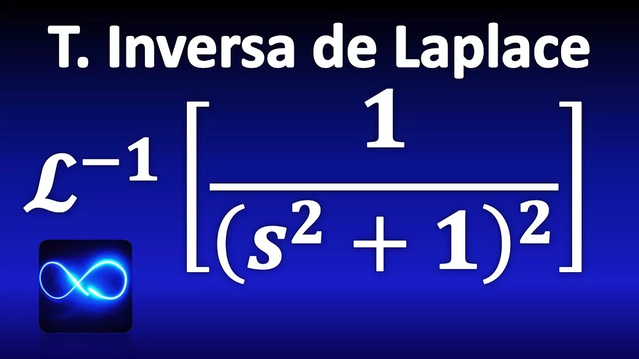 275. Transformada inversa de Laplace, mediante Teorema integral