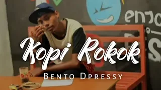 kopi rokok koprok bento dpressy official music video