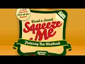 Kraak & Smaak - Squeeze Me (feat. Ben Westbeech) [Jem Stone Squeezing Me Gently Remix]