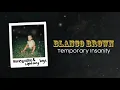 Download Lagu Blanco Brown - Temporary Insanity (Official Audio)