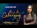 Lagu CINTA DARI SEBERANG Cover MERLIN MER X LEGIT JAYA BATIK