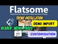 Flatsome Theme Tutorial 2026 Install Demo Import Customize WooCommerce