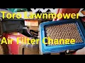 Toro Lawnmower Air Filter Change