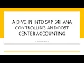 SAP S4HANA Cost Center Accounting - Part 1 AC SAP Consulting