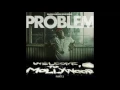 03 Problem Like Whaaat Ft Bad Lucc