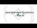 Java Interview Questions and Answers Part - 4 Java Interview Preparation