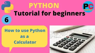 How to use python as a calculator Python tutorial for beginners in hindi Class