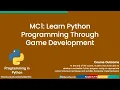 MC1 Python Programming via Game Development