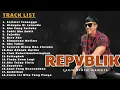 Download Lagu Kumpulan Lagu REPVBLIK 🎶 Full Album Galau \u0026 Romantis Paling Dicari