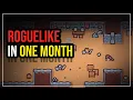 I Tried to make a Roguelike in One Month - Devlog