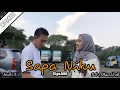 Download Lagu Sapa Niku_Cipt.NN-Cover Siti.Masitoh musik by. @sgrliwa