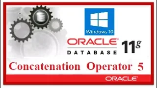 Oracle Database 11g tutorials 5 How to use Concatenation operator