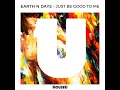 Just Be Good to Me