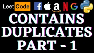 Contains Duplicates Leetcode Python Solution Python
