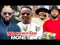 Download Lagu No Mercy For Money (Complete Season)- Zubby Michael 2025 Latest Nigerian Nollywood Movie