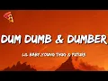 Download Lagu Lil Baby, feat Young Thug \u0026 Future - Dum Dumb \u0026 Dumber (Lyrics)