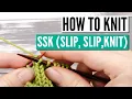 How to knit SSK - slip slip knit the continental way for beginners slow-mo