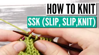 How to knit SSK - slip slip knit the continental way for beginners slow-mo