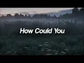 Jessie Murph, How Could You | slowed + reverb |