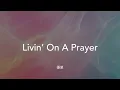 【歌詞付き】Livin' On A Prayer - 優里