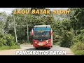 Download Lagu Siap-siap Nangis | Lagu Batak Perantau Mengadu Nasib Di Pulau Batam  Tidak Makan Versi Bus Makmur