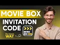 How To Get a Moviebox Pro Invitation Code Full Tutorial