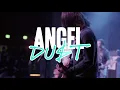 Angel Du$t (Partial Set) @ Observatory OC