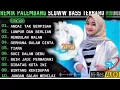Download Lagu REMIK PALEMBANG SLOWW BASS POP KENANGAN POPULER II LUMPUR DAN BERLIAN ARIEF ll POP LAWAS 90an